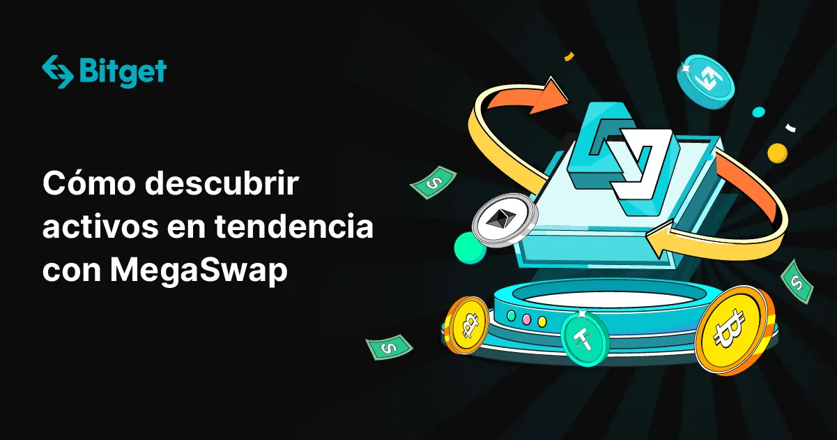 Cómo descubrir activos en tendencia con MegaSwap