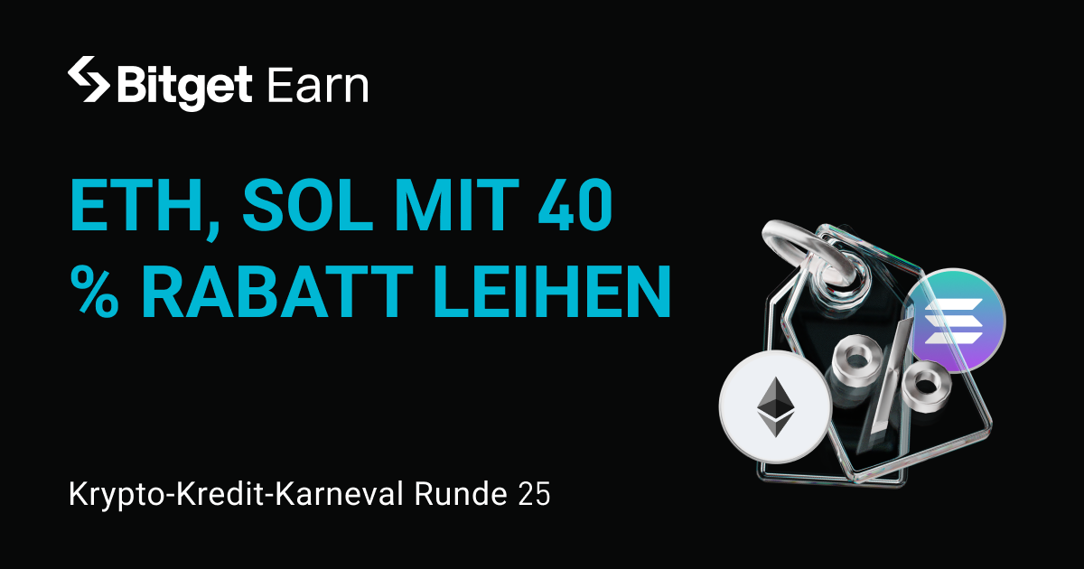 Krypto-Kredit-Karneval Runde 25: Leihen Sie sich ETH und SOL und profitieren Sie von einem APR-Rabatt von bis zu 40 %  image 0