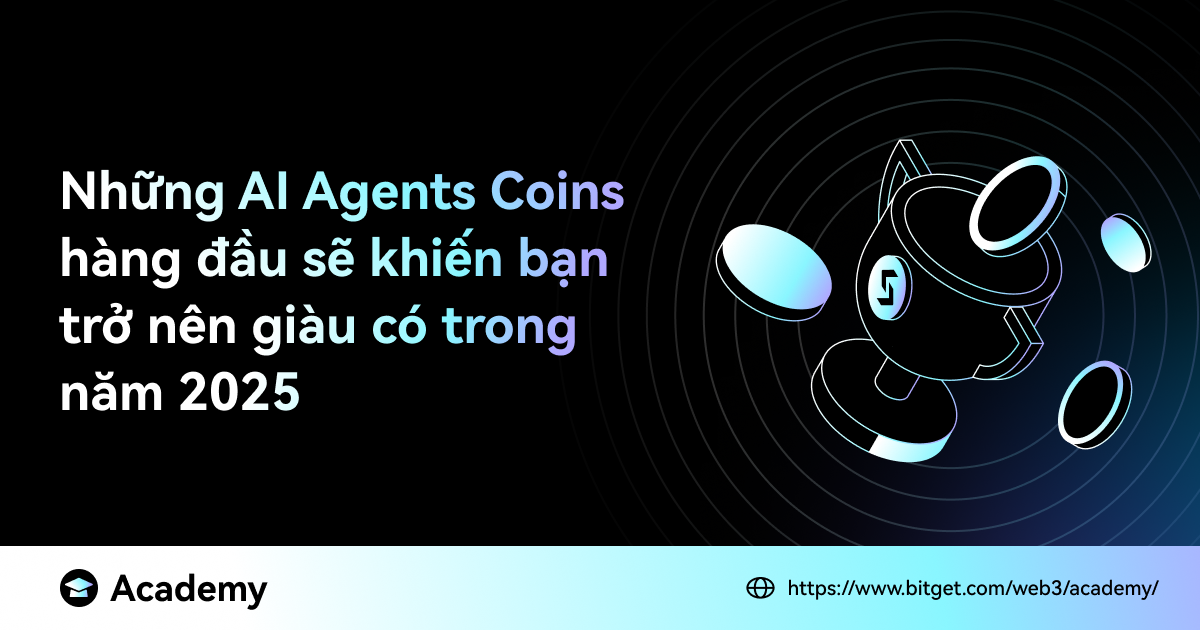 Những đồng tiền điện tử AI Agents hàng đầu cần theo dõi sẽ giúp bạn trở nên giàu có trong năm 2025 image 0