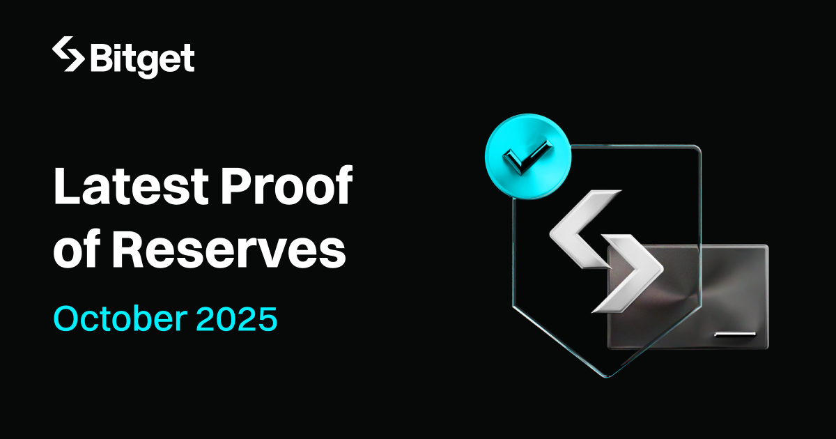Bitget Releases October 2025 Proof of Reserves (POR) with 307% Coverage in Bitcoin (BTC) for Users Reserves