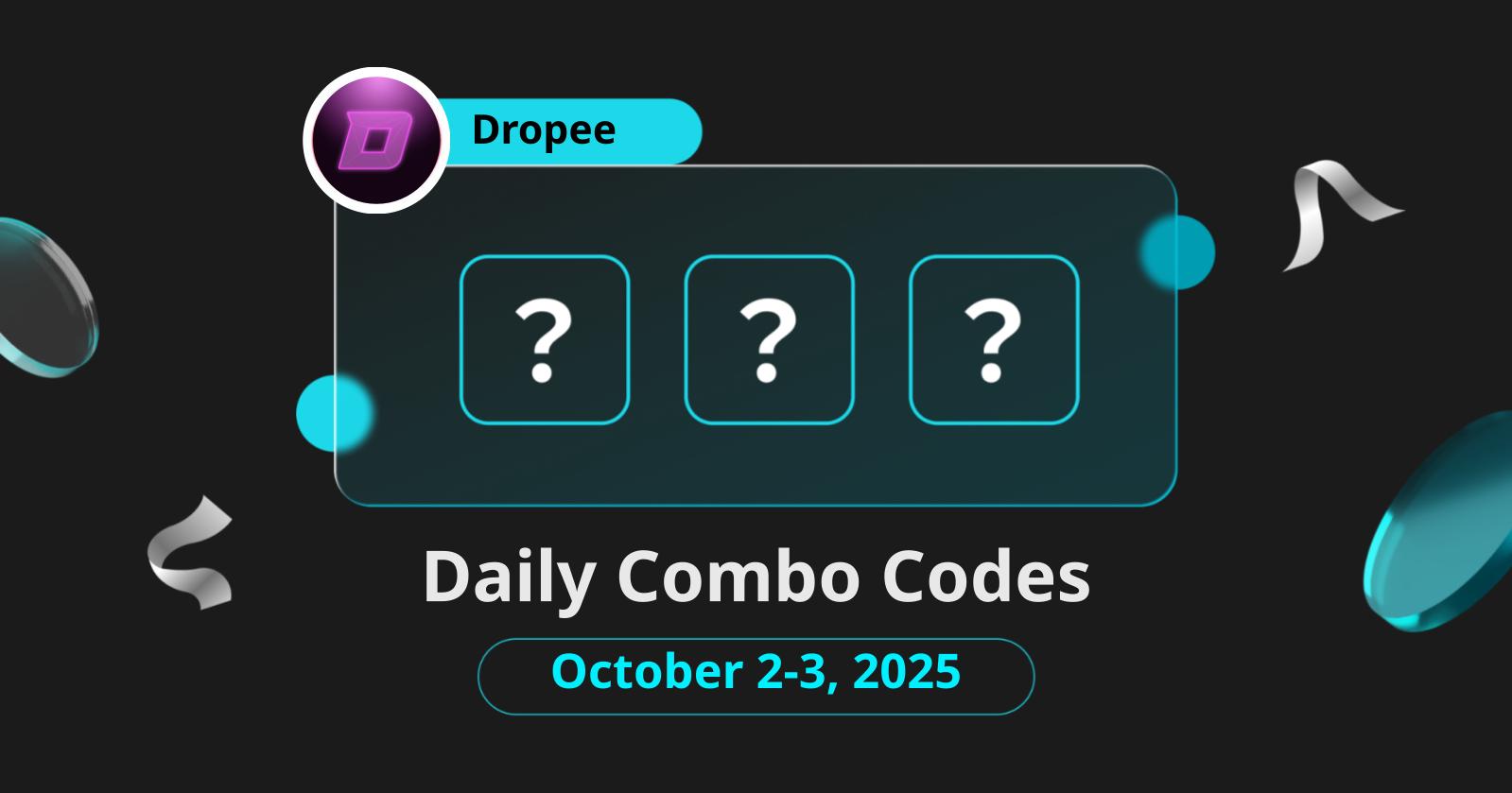 Today's Dropee Question of the Day & Daily Combo Code for October 3-4, 2025