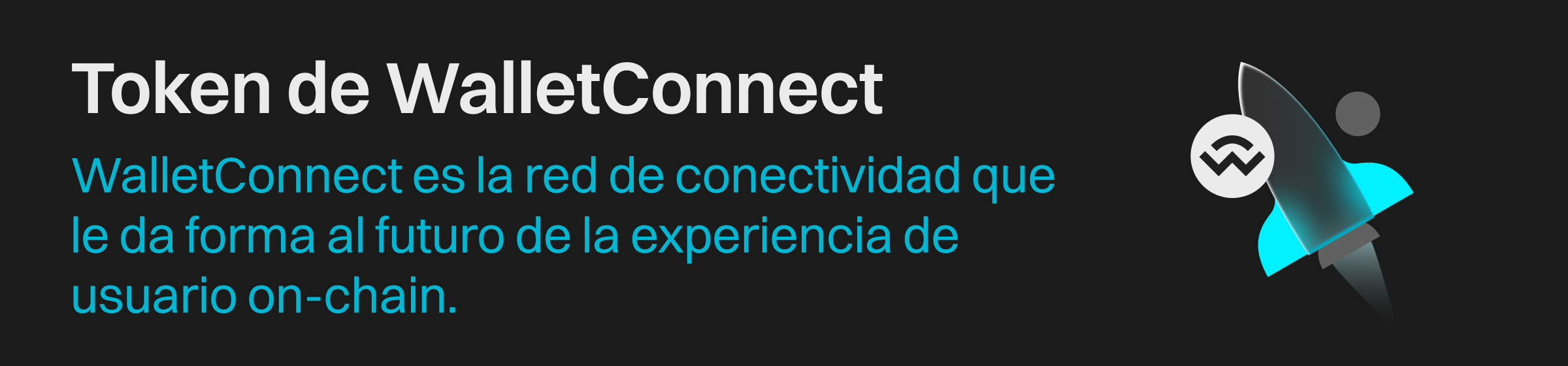 WalletConnect es la red de conectividad que le da forma al futuro de la experiencia de usuario on-chain.