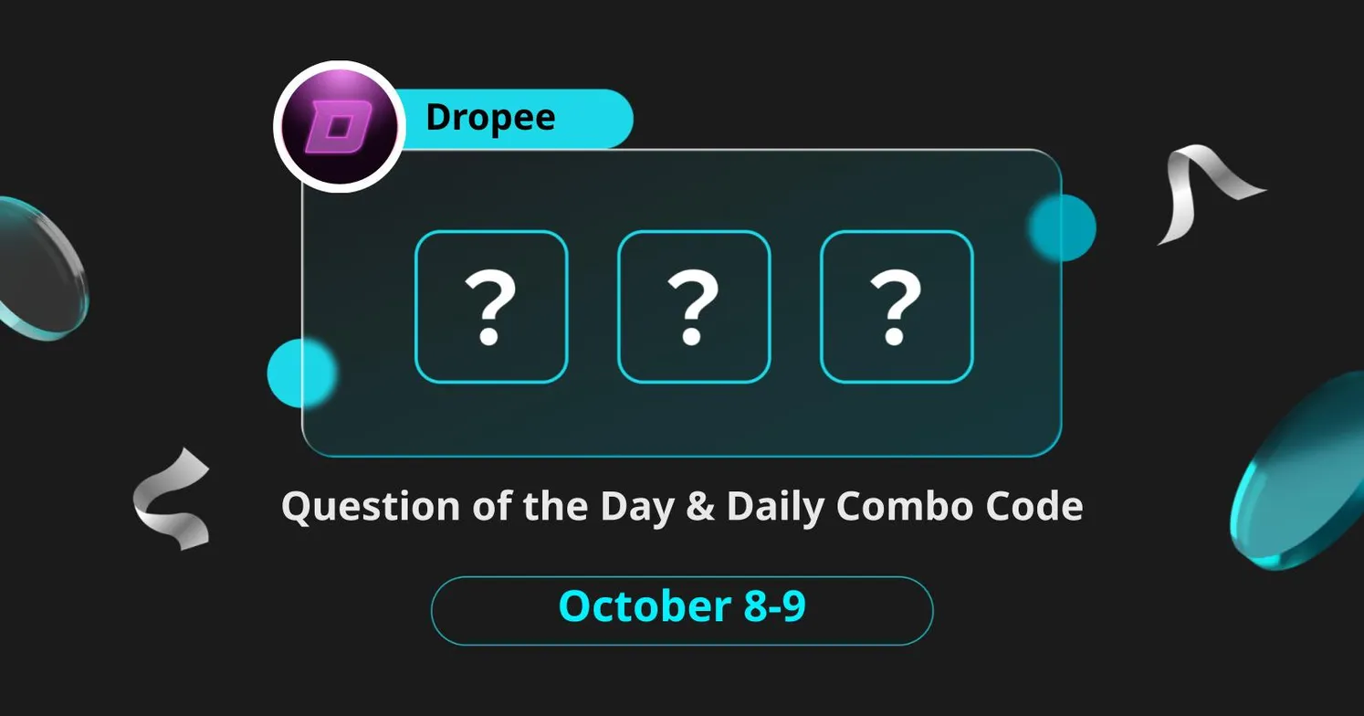 Today's Dropee Question of the Day & Daily Combo Code for October 8-9, 2026