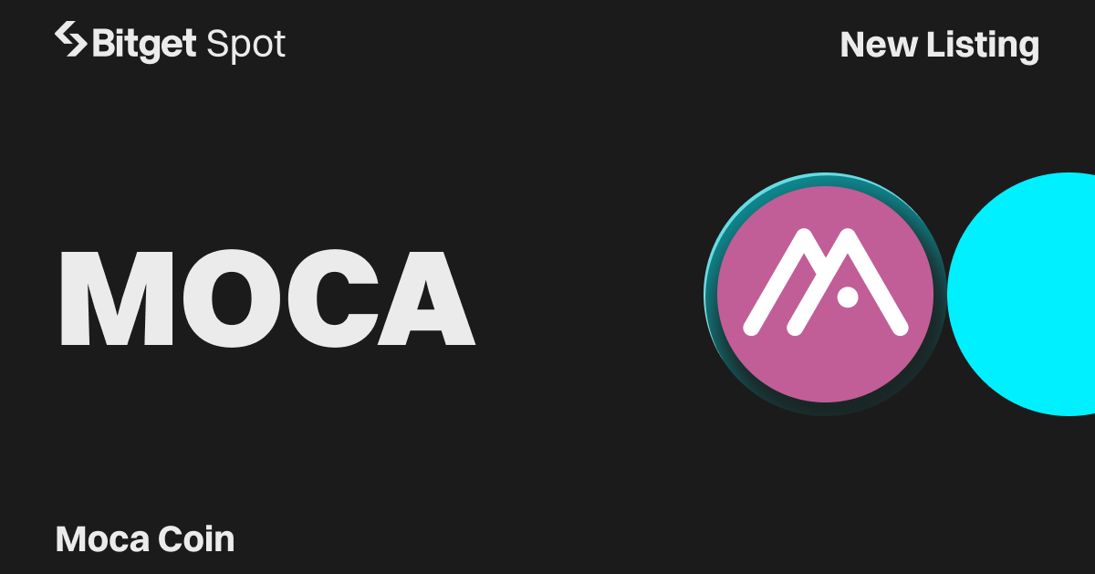 Bitget niêm yết Mocaverse (MOCA) - dự án từ gã khổng lồ Web3 Animoca Brands trị giá 6 tỷ USD, trên PoolX và Spot