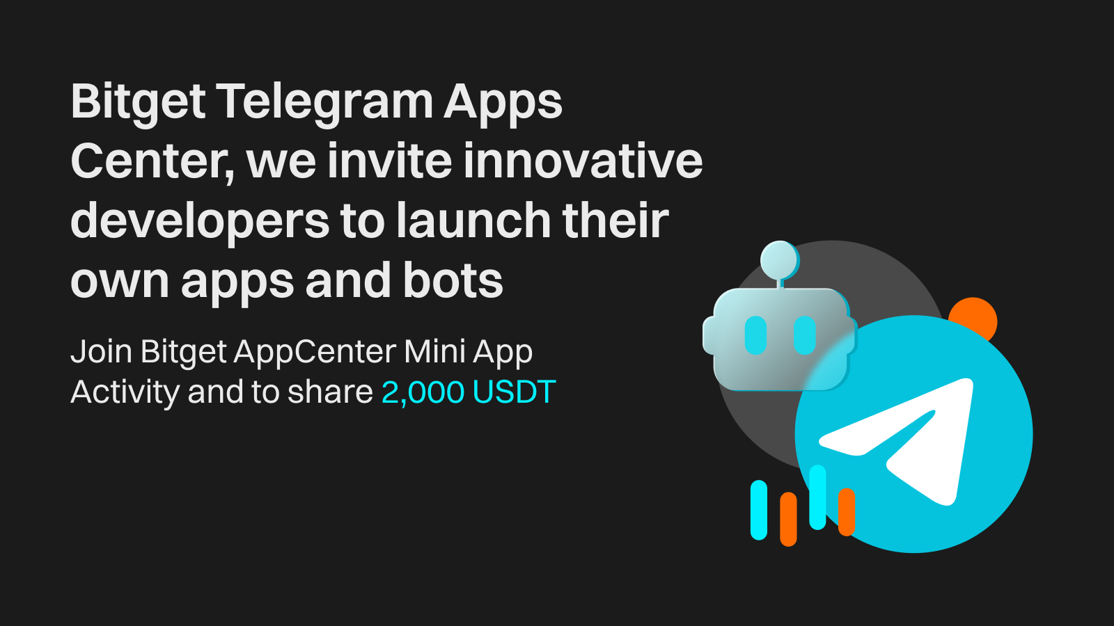 Bitget Telegram Apps Center｜Join Bitget AppCenter Activity and to share 2,000 USDT image 0