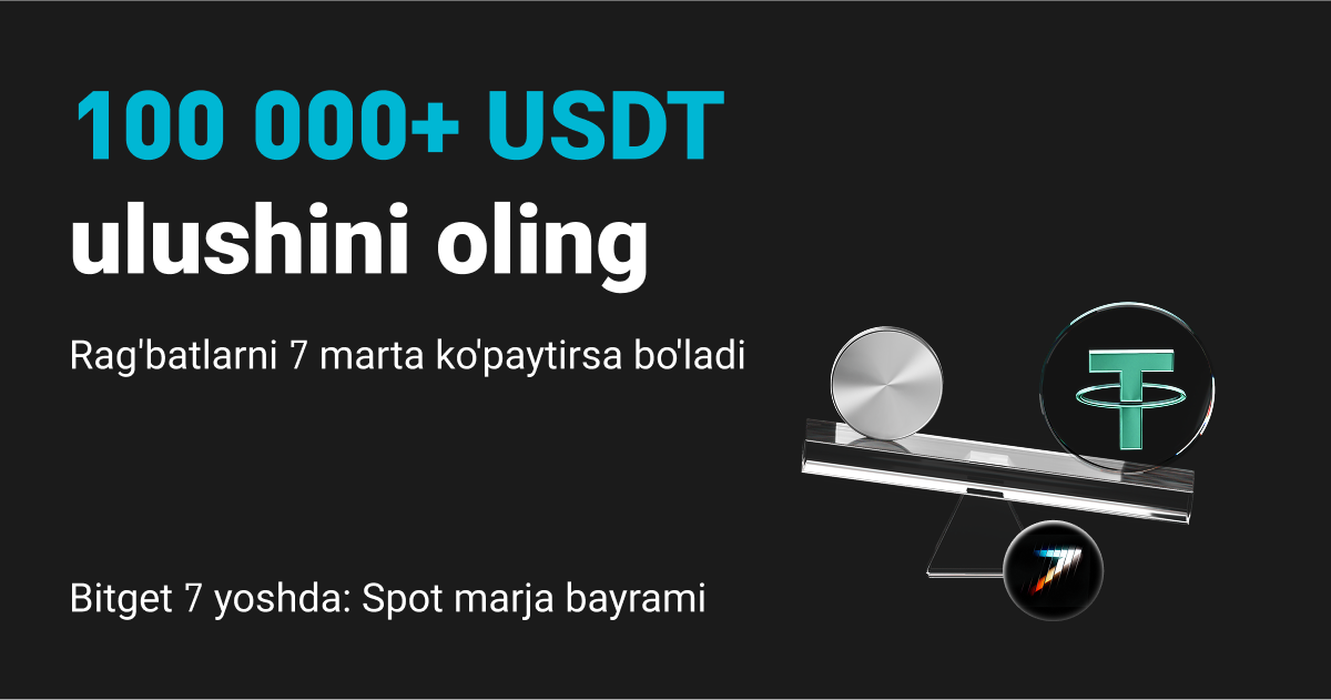 Bitget 7 yoshda: Spot marja aksiyasi — 100,000+ USDTni bo'lishing va 7x gacha imtiyoz yutib oling! image 0