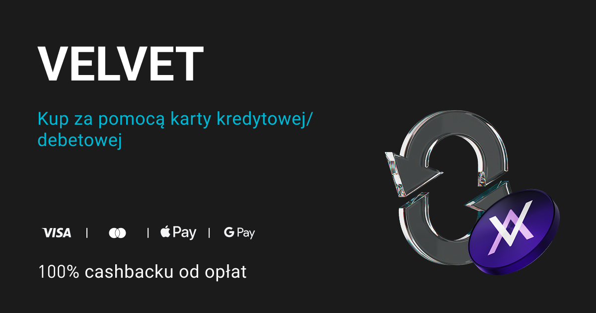 Kup VELVET — otrzymaj 100% cashbacku opłat w VELVET! image 0