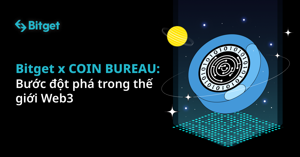 Bitget x COIN BUREAU: Bước đột phá trong thế giới Web3