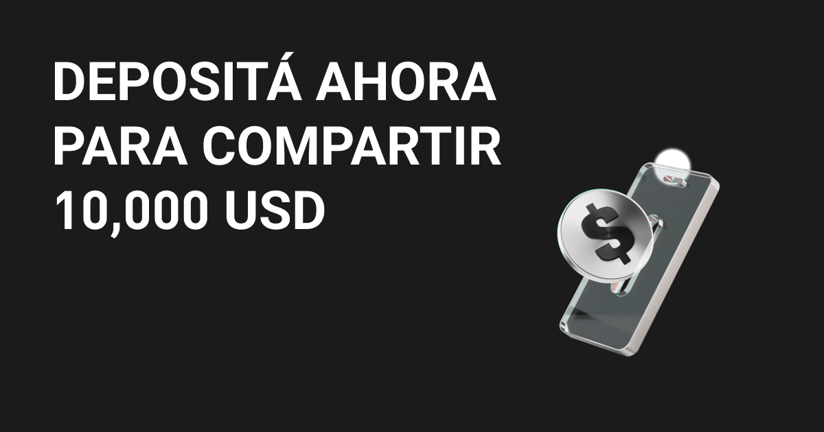Depositá ahora para compartir 10,000 USD