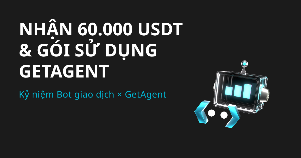 Bots x GetAgent: Nhận gói thành viên & chia sẻ 60K USDT image 0