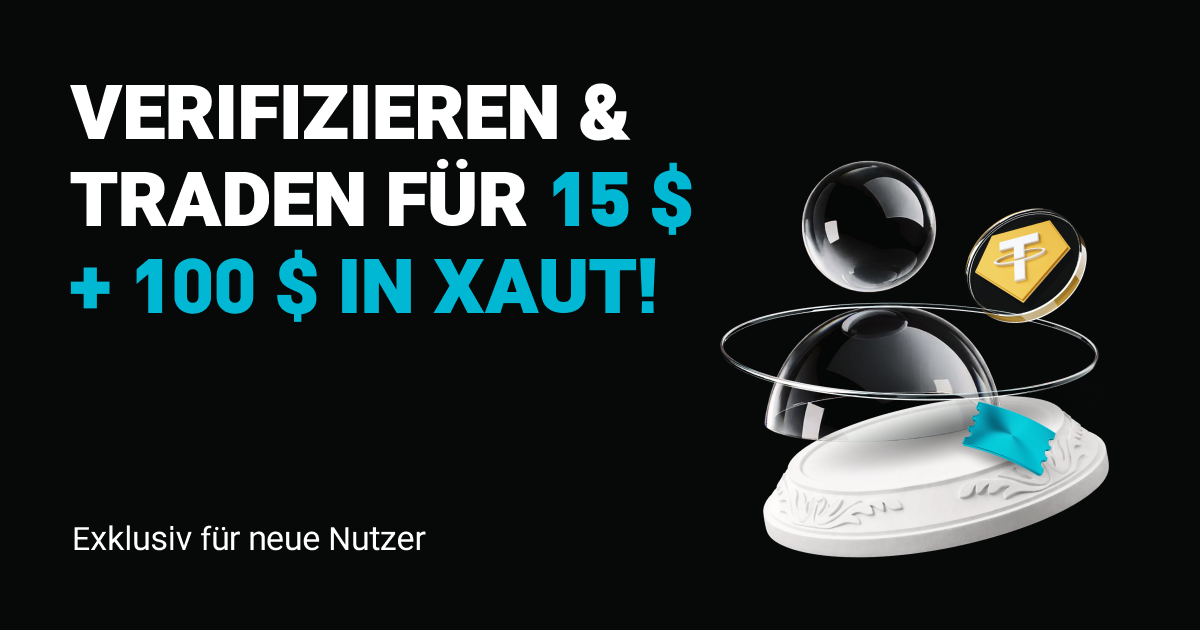 Exklusiv für neue Nutzer: Verifizieren & traden für 15 $ + 100 $ in XAUT!