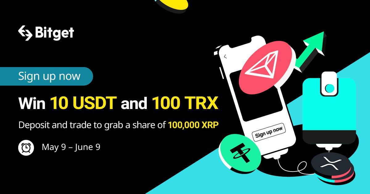 Sign up now! Win 100 XRP and 100 TRX