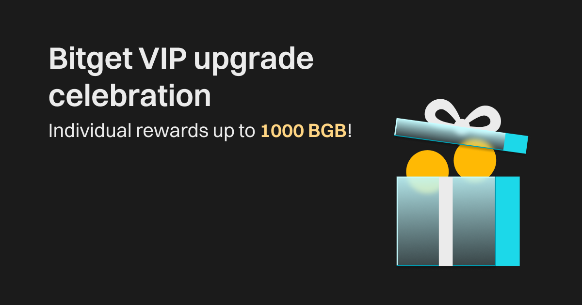 Bitget VIP Upgrade Celebration — individual rewards up to 1000 BGB! image 0