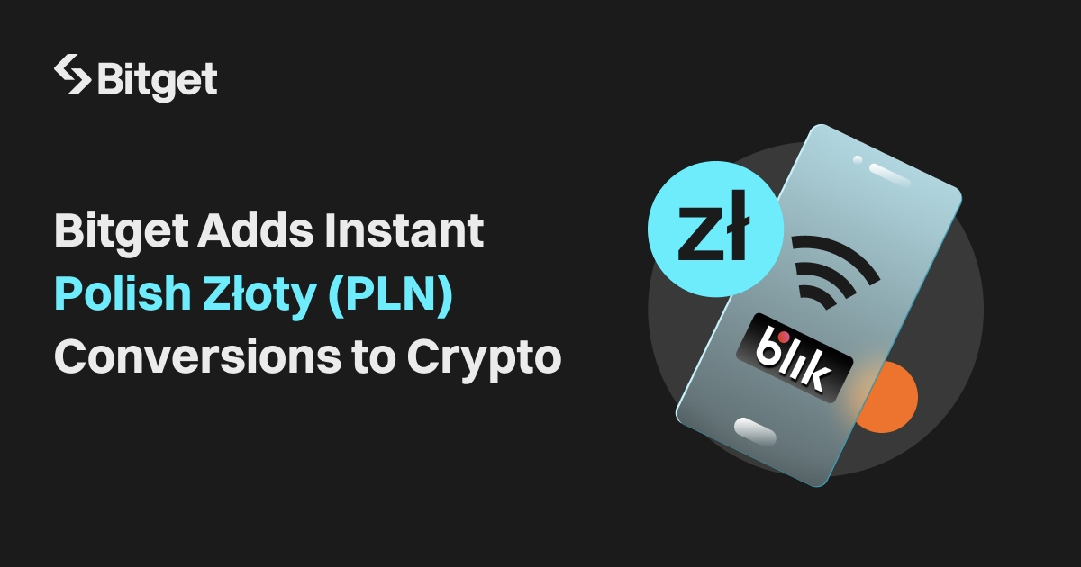 Bitget Integrates BLIK For Easy Crypto Conversions With Polish Złoty (PLN) 