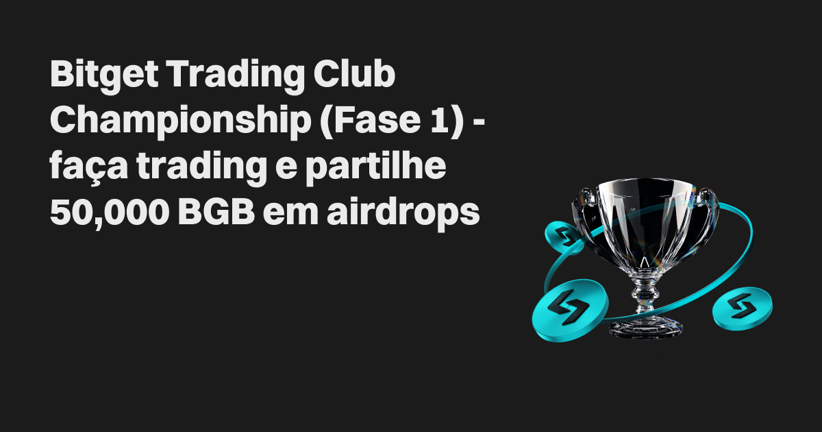 Bitget Trading Club Championship (Fase 1) – Faça transações spot diariamente e partilhe 50,000 BGB image 0