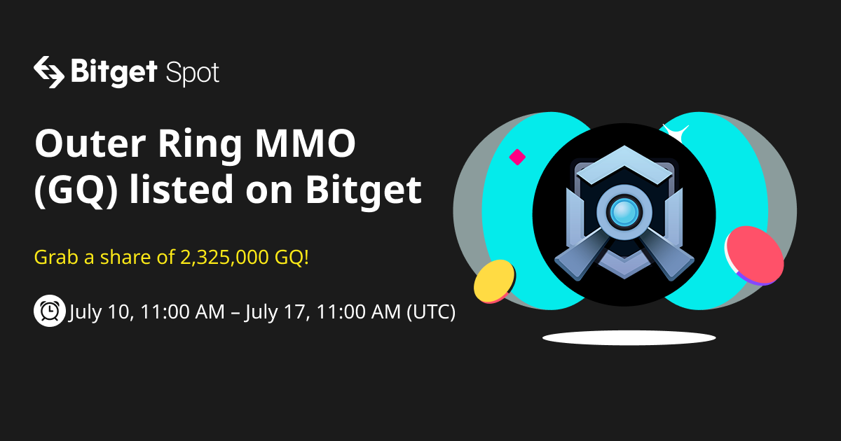 Outer Ring MMO (GQ) listed on Bitget. Come and grab a share of 2,325,000 GQ image 0