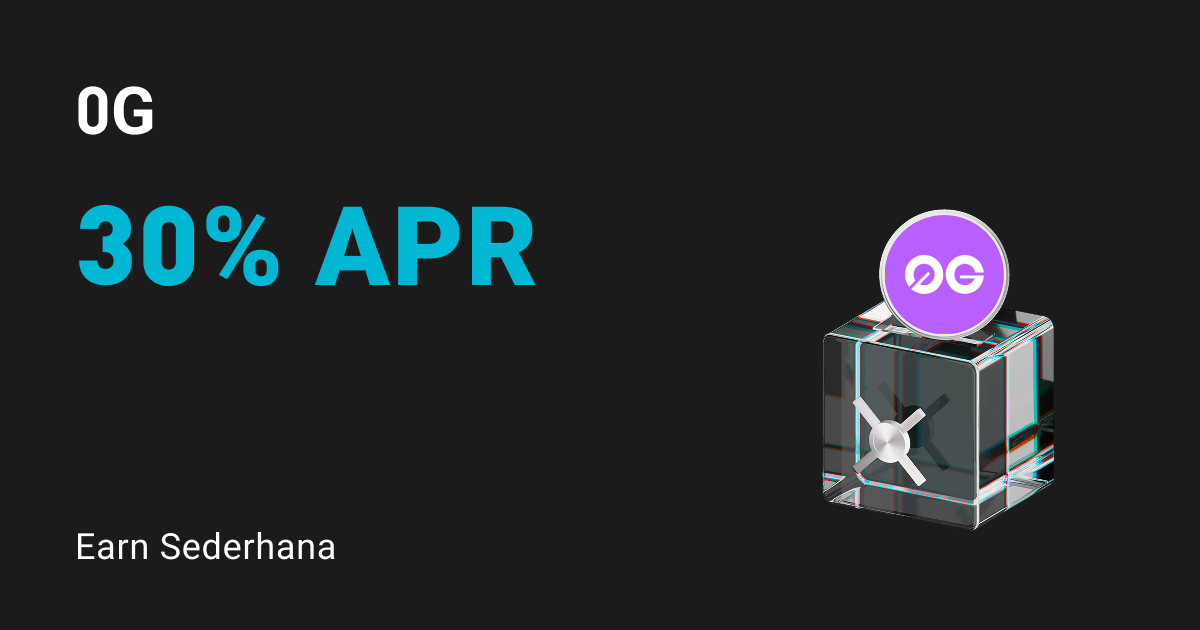 Peluncuran Produk Earn Sederhana 0G (0G, Zero G)— Berlangganan sekarang dan nikmati APR hingga 30%! image 0