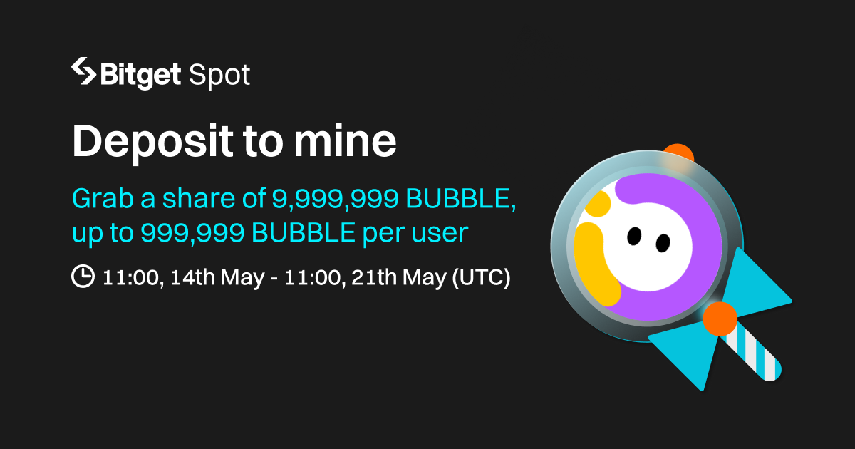 Deposit to mine BUBBLE! image 0