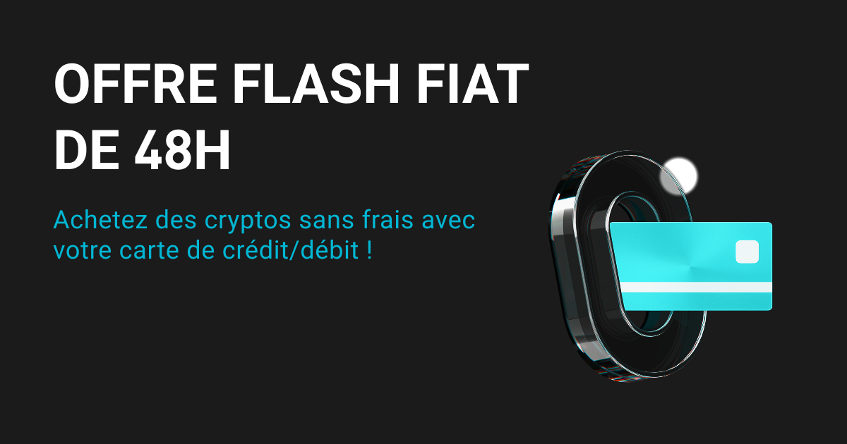 Offre flash fiat 48h – Achetez des cryptos sans frais par carte bancaire ! image 0
