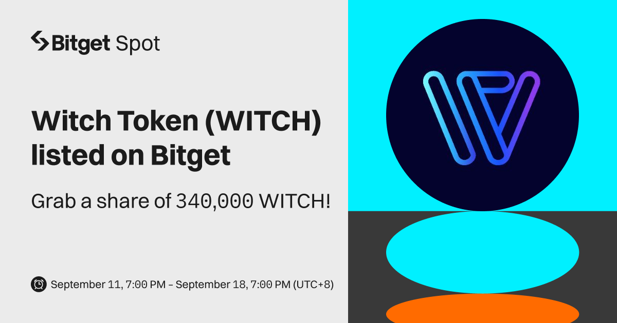 Witch Token (WITCH) will be listed on Bitget. Come and grab a share of 340,000 WITCH ! image 0