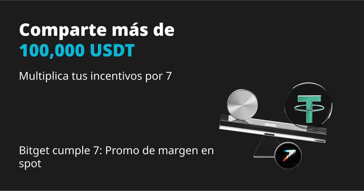 Bitget cumple 7 años: Promoción de margen en spot—¡Comparte 100,000+ USDT y gana hasta 7x más incentivos! image 0
