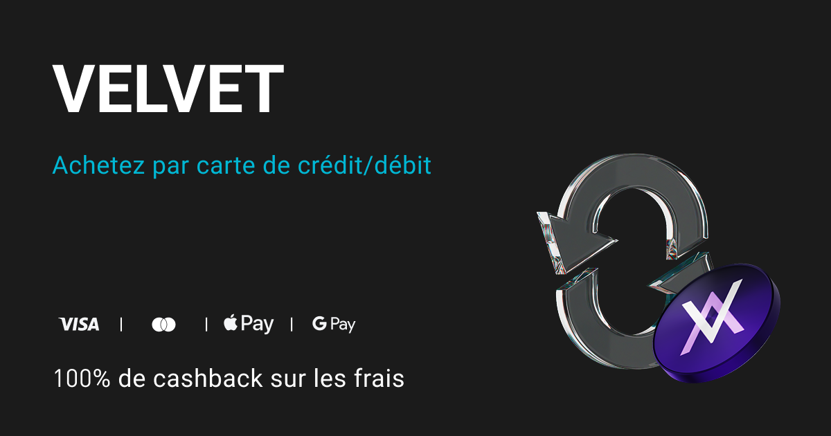 Achetez du VELVET et bénéficiez de 100% de cashback sur les frais en VELVET ! image 0