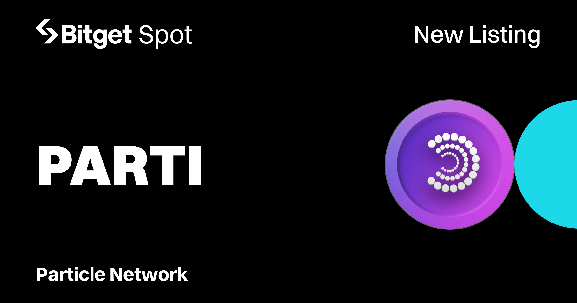 Bitget niêm yết Particle Network (PARTI) cho Giao dịch spot