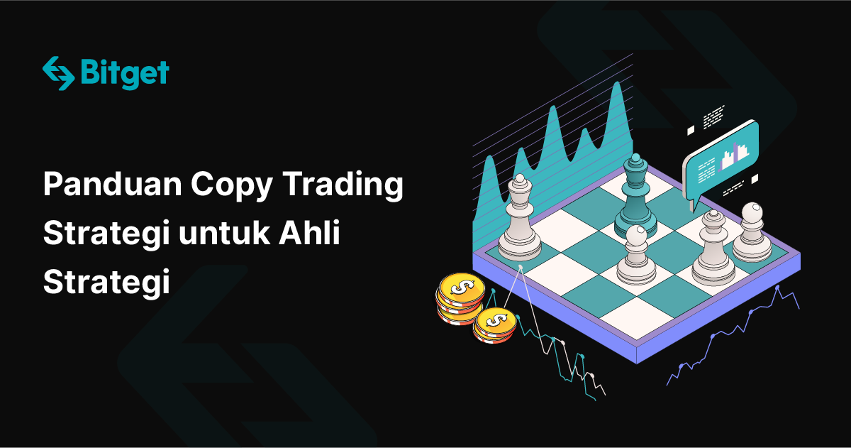 Panduan Copy Trading Strategi untuk Ahli Strategi