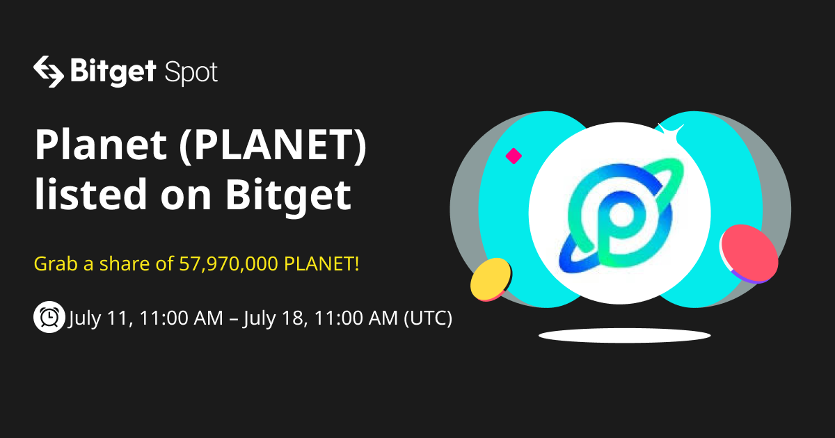 Planet (PLANET) will be listed on Bitget. Come and grab a share of 57,970,000 PLANET！ image 0