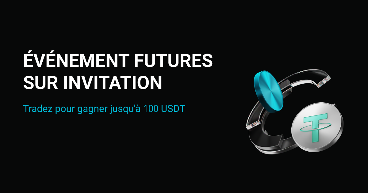 Sur invitation uniquement : gagnez jusqu'à 100 USDT grâce au défi de trading de Futures !