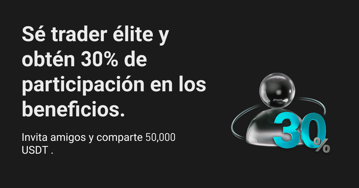 Los nuevos traders de élite disfrutan de un 30% de participación en los beneficios durante 14 días. ¡Invita a nuevos usuarios y gana una parte de 50,000 USDT! image 0