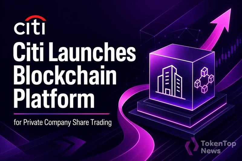 Citi has launched a blockchain platform aimed at trading private-company shares, signaling a new institutional push into tokenized market infrastructure.