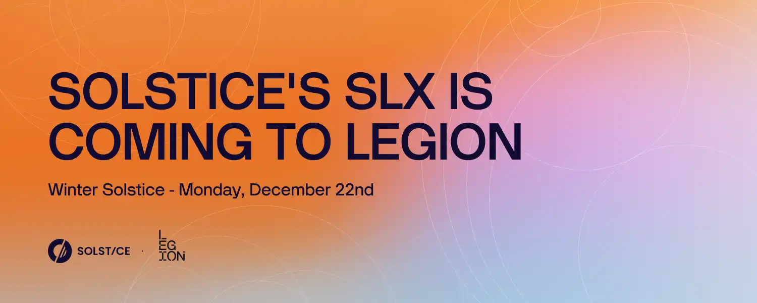 SLX將於12月22日冬至當天登陸Legion