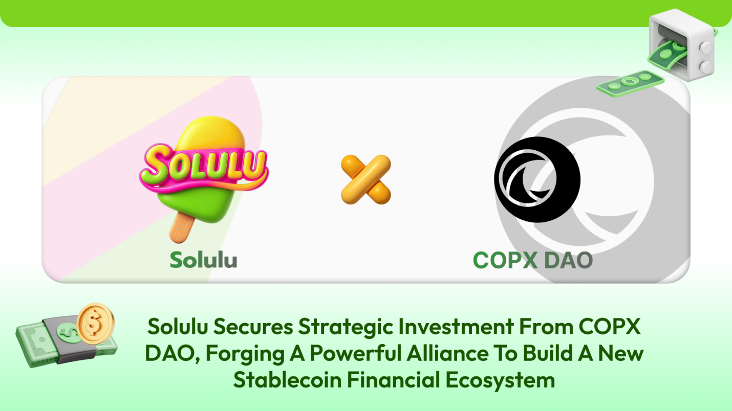 Solulu gets COPX DAO backing to build a stablecoin ecosystem