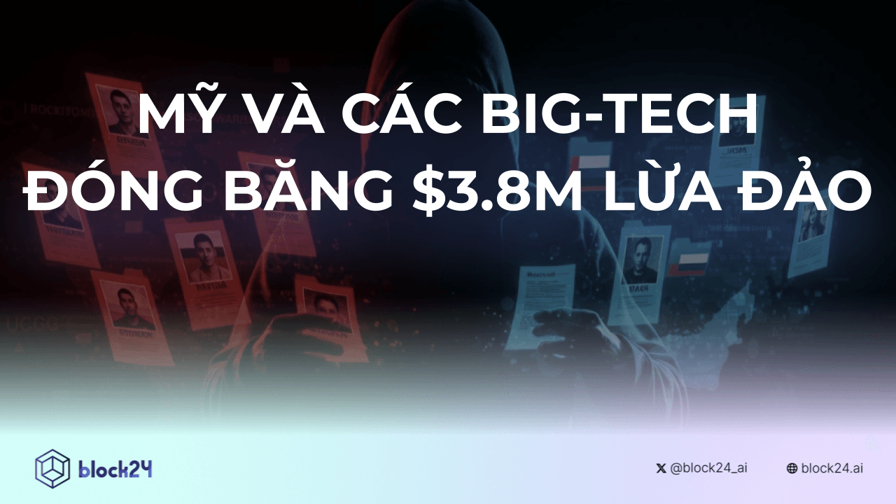 Mỹ Và Các Big-Tech Đóng Băng 3,8 Triệu USD Lừa Đảo image 1