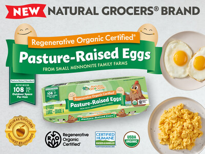 Natural Grocers Expands Private-Label Brand With Regenerative Organic Certified Pasture-Raised Eggs